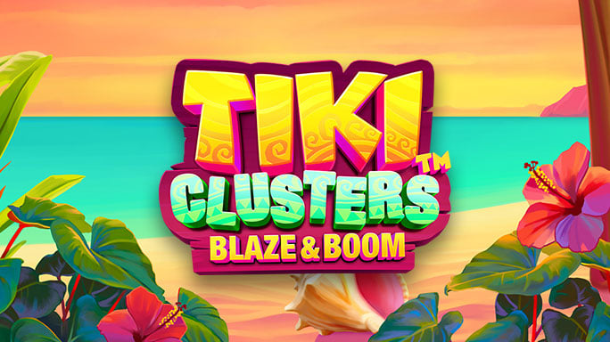 Tiki Clusters Blaze & Boom.