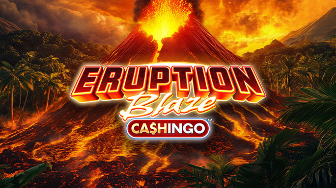 Eruption Blaze Cashingo.